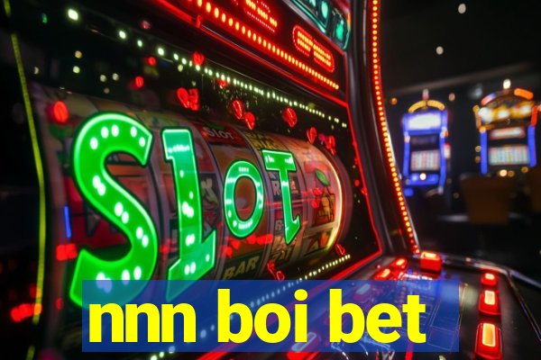 nnn boi bet